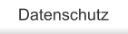 Datenschutz